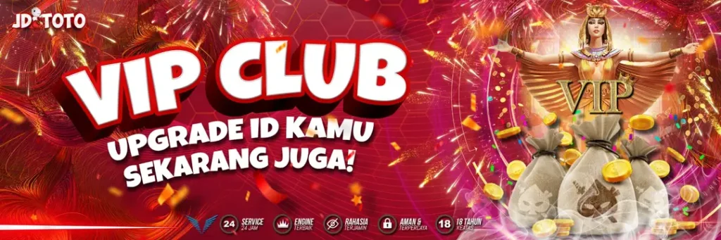 JDTOTO VIP CLUB RAMAH