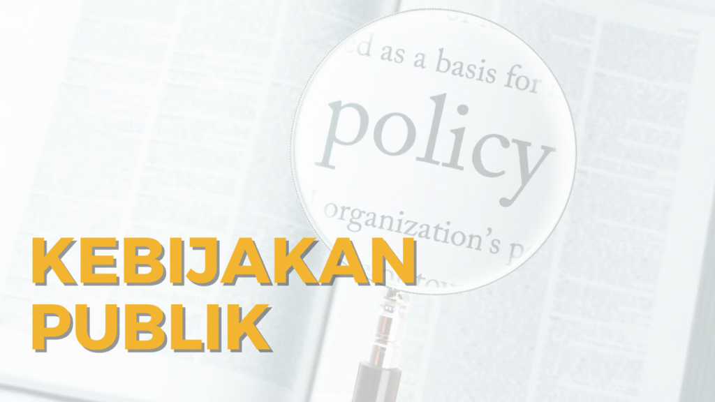 Kebijakan Publik Solusi atau Beban Dilema Indonesia 2025